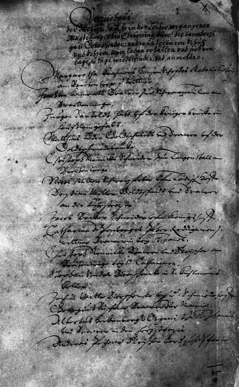 Wiederherstellung der Alten Stadt Magdeburg nach ihrer Zerstörung am 10. Mai 1631: Namensliste der nach Zerstörung Magdeburgs in die Stadt zurück gekehrten Bürger, 1632-1633 (A 2, Nr. 714, Bl. 1) 