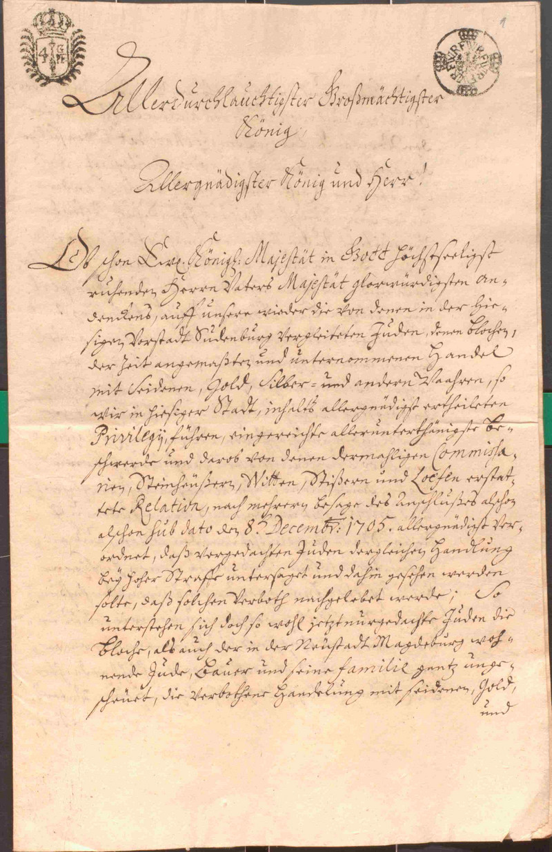 Bittschrift der Seidenkrämerinnung und der Bürgerschaft der Stadt Magdeburg gegen die Niederlassung von Juden und deren Handelstätigkeit vor Ort, 6. Dezember 1719 (LASA, H 124, Nr. 1021, Bl. 1 VS)